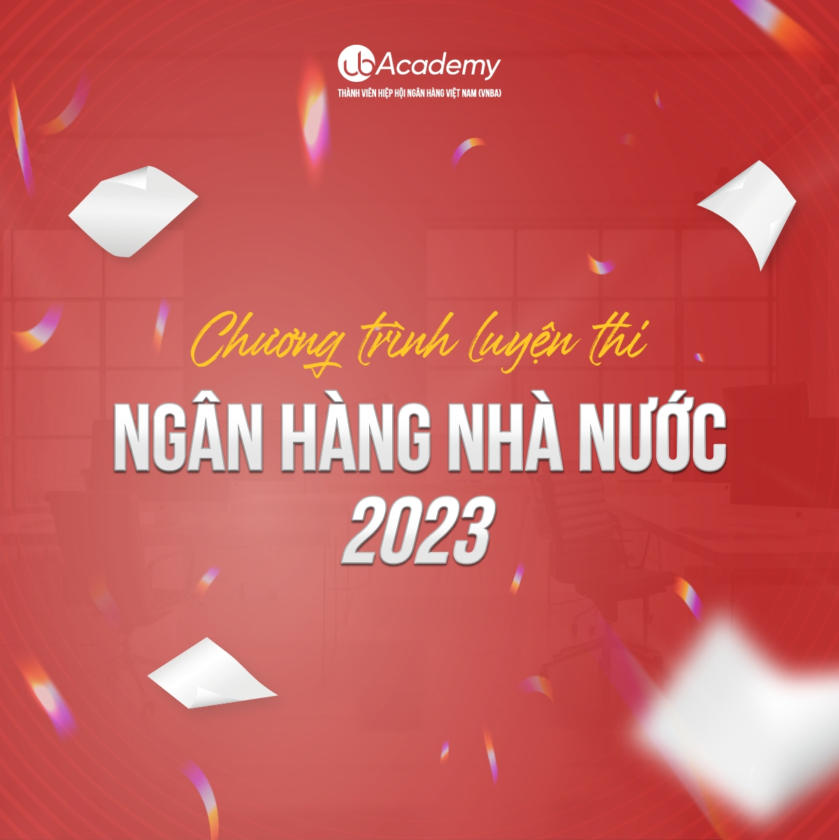 Chương trình luyện thi Ngân hàng Nhà nước 2023