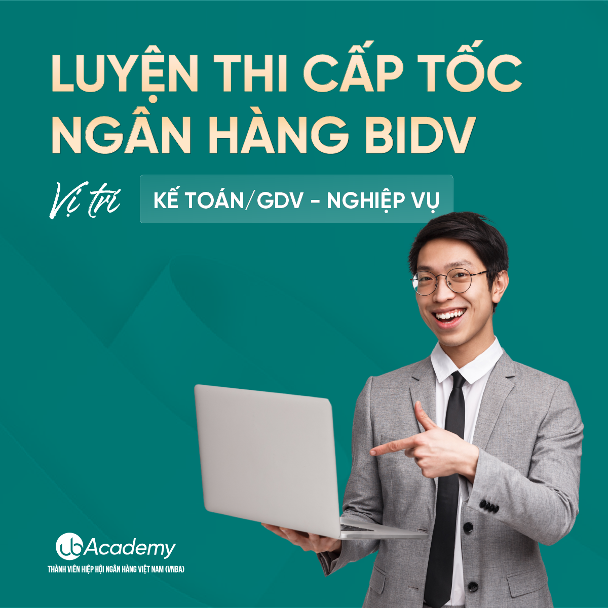 (T3) Luyện thi cấp tốc Ngân hàng BIDV - Vị trí Kế toán/GDV - Nghiệp vụ - Đợt 1/2024