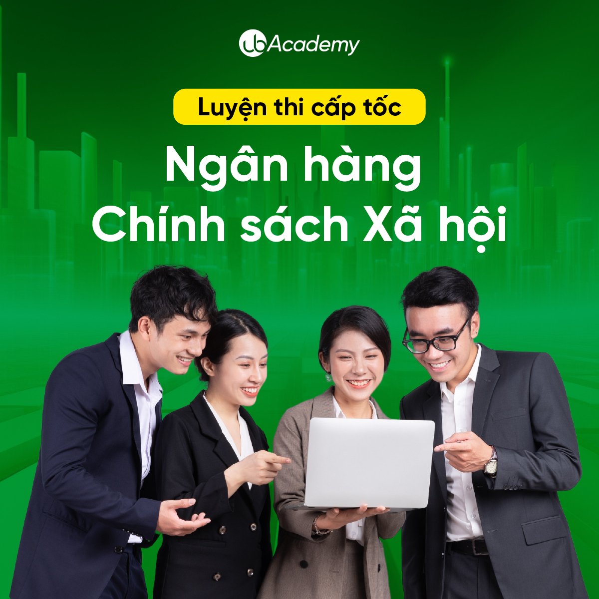 Luyện thi cấp tốc - Ngân hàng Chính sách Xã hội 2025